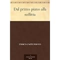 Dal primo piano alla soffitta