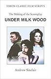 Under Milk Wood : the making of the screenplay