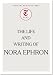 The Life and Writing of Nora Ephron