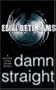 Damn Straight: A Lillian Byrd Crime Story