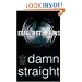 Damn Straight: A Lillian Byrd Crime Story