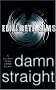 Damn Straight: A Lillian Byrd Crime Story