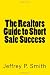 The Realtors Guide to Short Sale Success