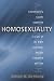 Homosexuality: Contemporary Claims Examined in Light of the Bible and Other Ancient Literature and Law