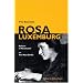 The Essential Rosa Luxemburg: Reform or Revolution and the Mass Strike