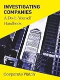 Investigating companies : a do-it-yourself handbook