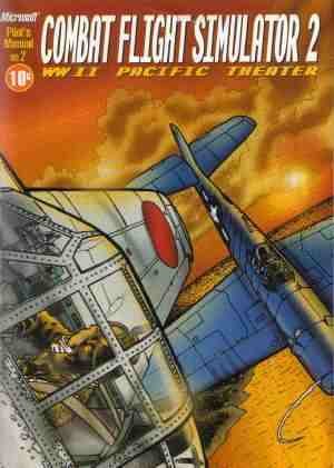 Microsoft Combat Flight Simulator 2: WW II Pacific Theater Pilots Manual No. 2