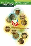 From Harare to Porto Alegre: An Illustrated Account of the Life of the World Council of Churches 1998-2006 Image du produit