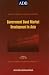 Government Bond Market Development: A Post-Crisis Financial Agenda in Asia