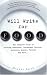 Will Write for Food: The Complete Guide to Writing Cookbooks, Restaurant Reviews, Articles, Memoir, Fiction and More