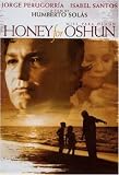 Honey for Oshun (Original Spanish with English Subtitles)