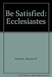 Be satisfied