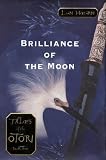 Buy : Brilliance of the Moon (Tales of the Otori, Book 3)