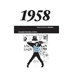 50 Jahre Popmusik - 1958. Buch und CD. Ein Jahr und seine 20 besten Songs (Süddeutsche Zeitung Diskothek) (Gebundene Ausgabe)