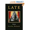 Late (American Poets Continuum)