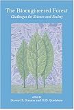 The Bioengineered Forest: Challenges for Science and Society
