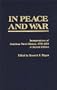In Peace and War: Interpretations of American Naval History, 1775-1984 (Contributions in Military Studies)