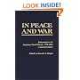 In Peace and War: Interpretations of American Naval History, 1775-1984 (Contributions in Military Studies)