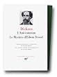 Dickens :  L'Ami commun - Le Myst�re d'Edwin Drood