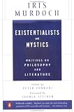 Existentialists and Mystics