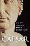 Caesar : life of a colossus