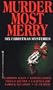 Murder Most Merry: Six Christmas Mysteries