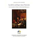 La dette publique dans l'histoire : Les Journ�es du Centre de Recherches Historiquespar Jean Andreau