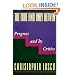 The True and Only Heaven: Progress and Its Critics