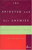 The Spinster and Her Enemies
