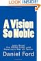 A Vision So Noble: John Boyd, the OODA Loop, and America's War on Terror