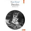 Dandies. Baudelaire et Cie