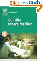 80 F�lle der Inneren Medizin