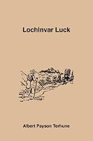 Lochinvar Luck