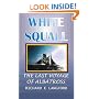 White Squall : The Last Voyage Of Albatross