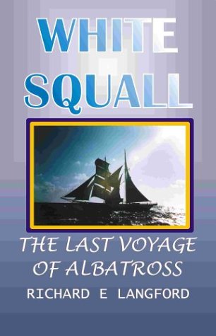 white squall  the last voyage of albatross
