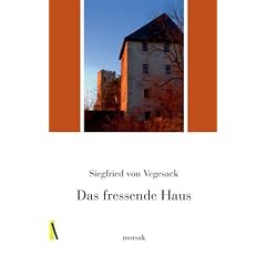 Das fressende Haus