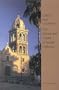 LORETO, BAJA CALIFORNIA: First Mission and Capital of Spanish California