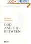 God and the Between (Illuminations: Theory & Religion)