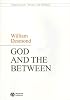God and the Between (Illuminations: Theory & Religion)