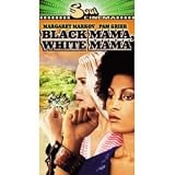 VHS : Black Mama, White Mama