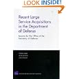 Recent Large SErvice Acquisitions in the Department of Defense: Lessons for the Office of the Secretary of Defense