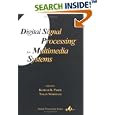 Digital Signal Processing for Multimedia Systems (Signal... by Keshab K. Parhi and Takao Nishitami