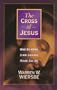 The Cross of Jesus: What His Words from Calvary Mean for Us