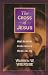 Book The Cross of Jesus: What His Words from Calvary Mean for Us