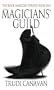 The Magicians' Guild: Book 1 of the Black Magician: Black Magician Trilogy, Book 1