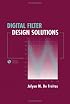 Digital Filter Design Solutions (Artech House Microwave Library)