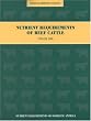 Nutrient Requirements of Beef Cattle: Seventh Revised Edition: Update 2000 (<i>Nutrient Requirements of Domestic Animals:</i> A Series)