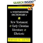 Click here to buy The Westminster Dictionary of New Testament and Early Christian Literature and Rhetoric by  David E. Aune.