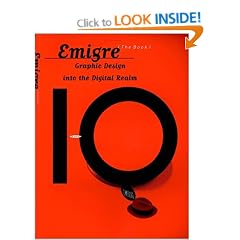 Emigre: Graphic Design into the Digital Realm