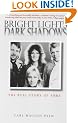 Bright Lights, Dark Shadows: The Real Story of "Abba"